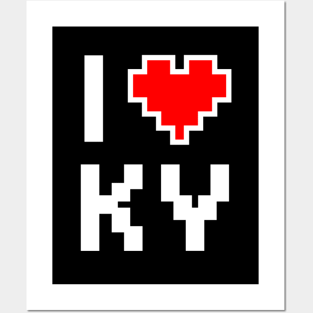 I Love KY - Pixel heart for Kentucky gamer Wall Art by aaronsartroom